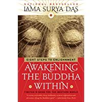 Awakening the Buddha Within: Eight Steps to Enlightenment